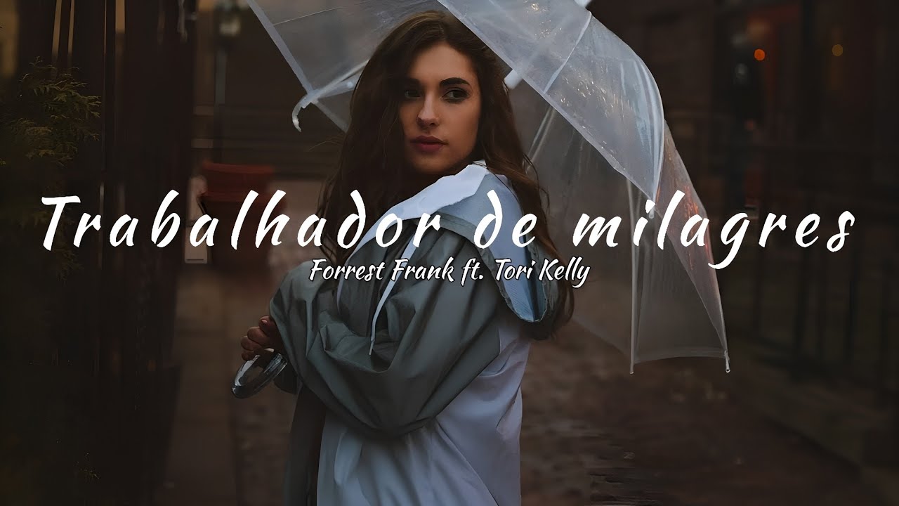 Forrest Frank ft. Tori Kelly - Miracle Worker (tradução)