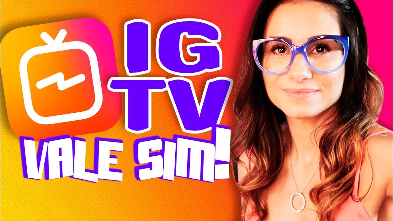 𝙄𝙂𝙏𝙑 | Vale a pena usar? Qual a import&acirc;ncia do IGTV no Instagram ? | Rejane Toigo