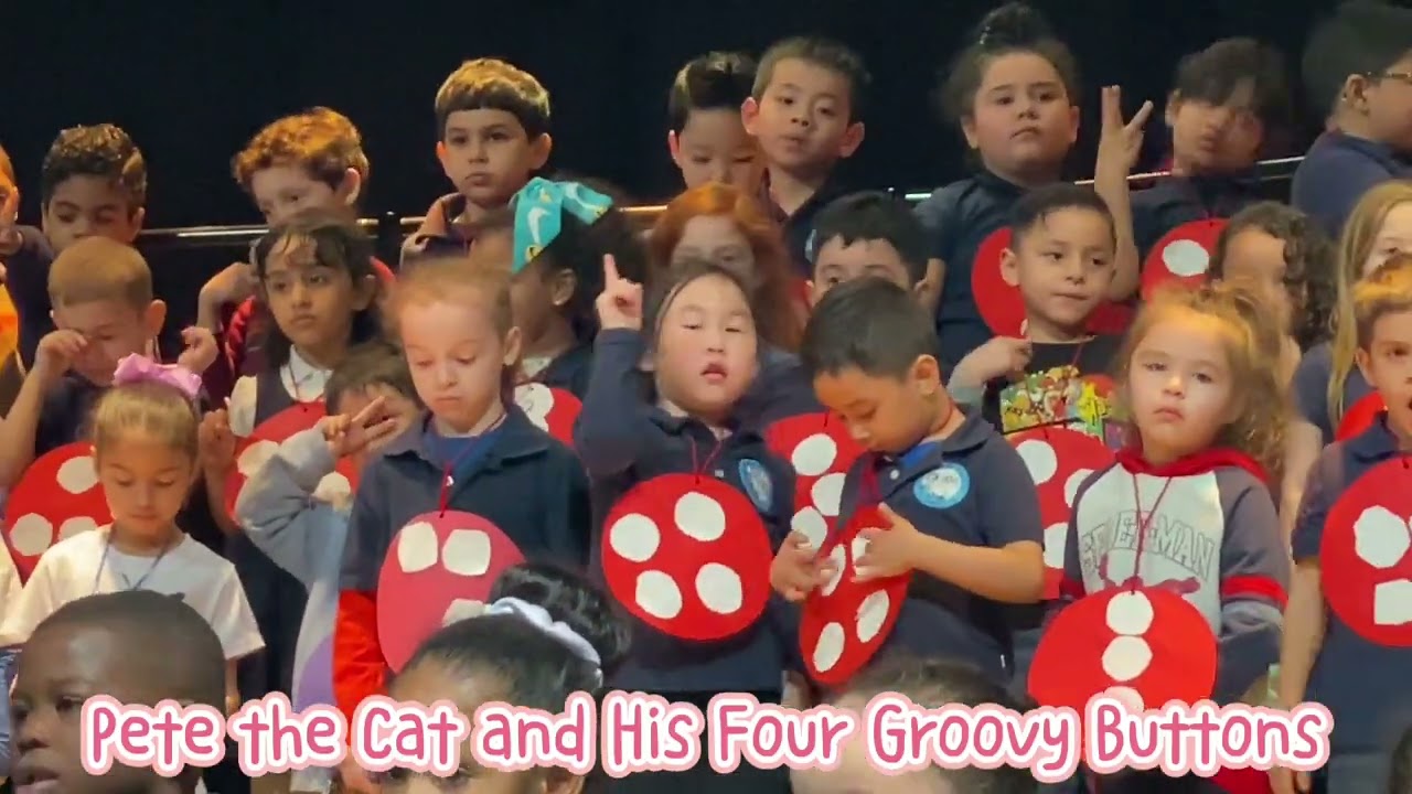 Pete the Cat and his four groovy buttons——PS 304 February Assembly Kindergarten Performance