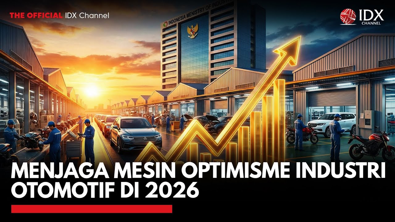 Menjaga Mesin Optimisme Industri Otomotif di 2026 | MARKET REVIEW
