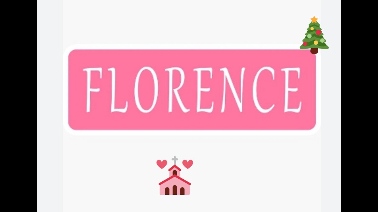 Ubusoobanuro bwizina Florence ❤️♏🪞🪠mico iranga abbitwa Florence🧺🪢🎇🎧