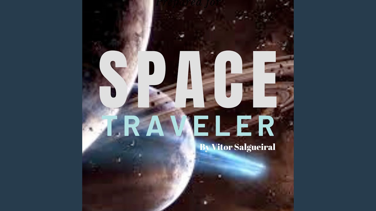 Space Traveler