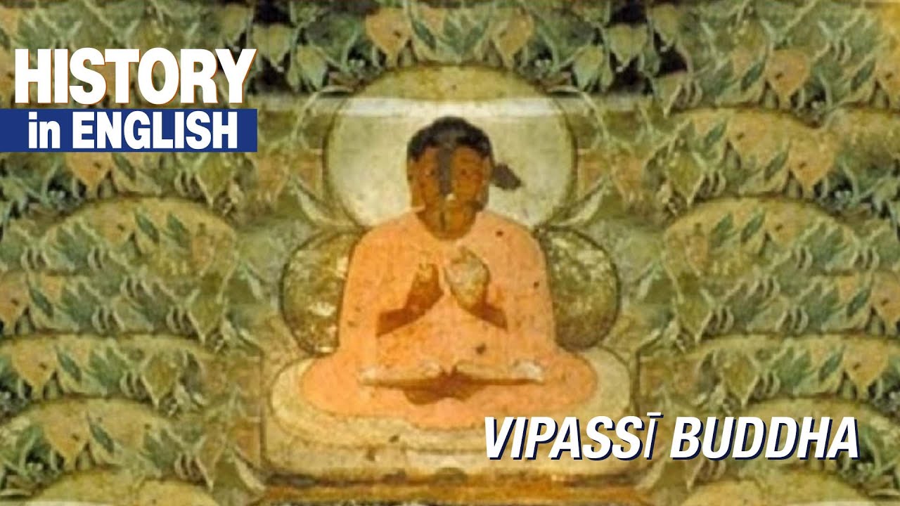 Vipassī Buddha || History in English