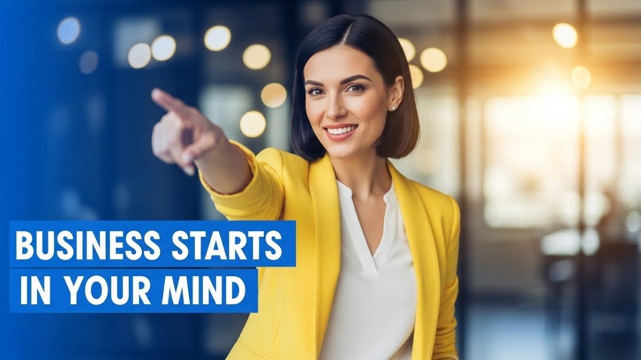 How to Establish a Business Mindset | Start Smart Without Investment