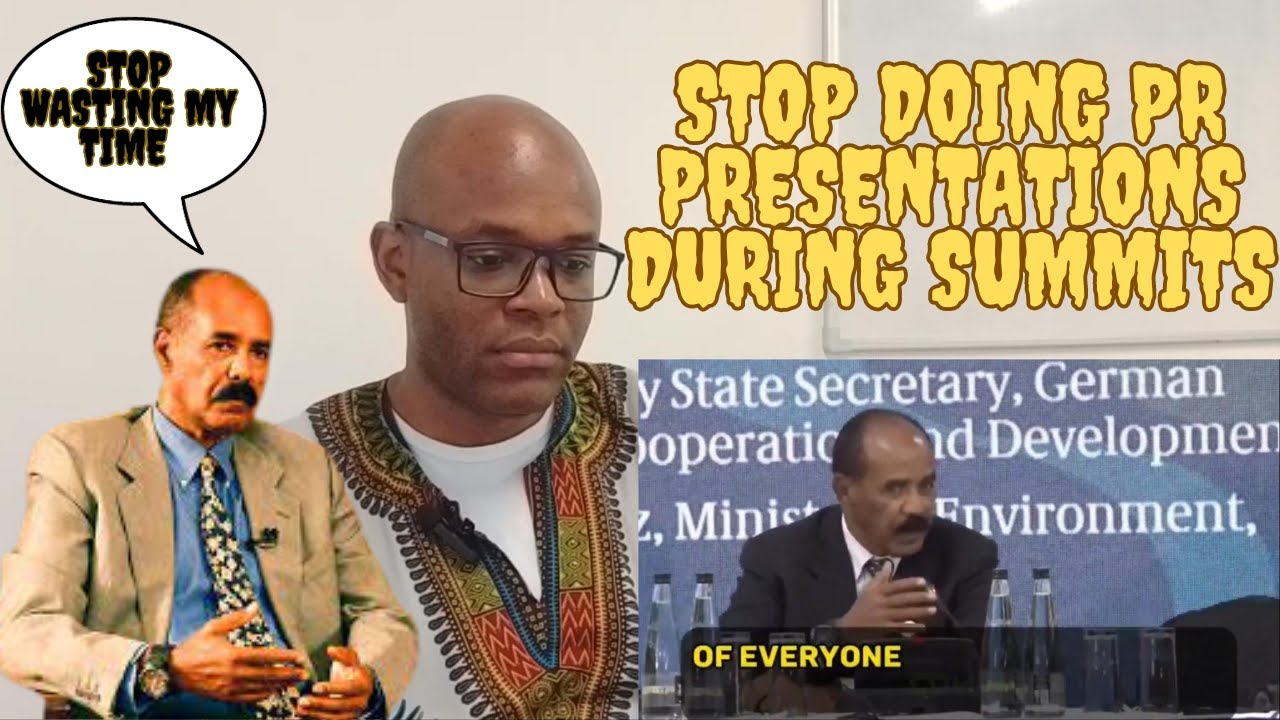 Eritrean President Isaias Afwerki tells his peers to stop doing PR presentations | Climate Summit