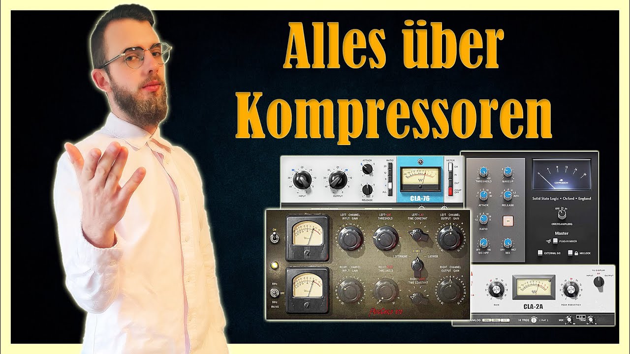 Welcher Kompressor f&uuml;r was? (FET, Opto, VCA & R&ouml;hren einfach erkl&auml;rt!)
