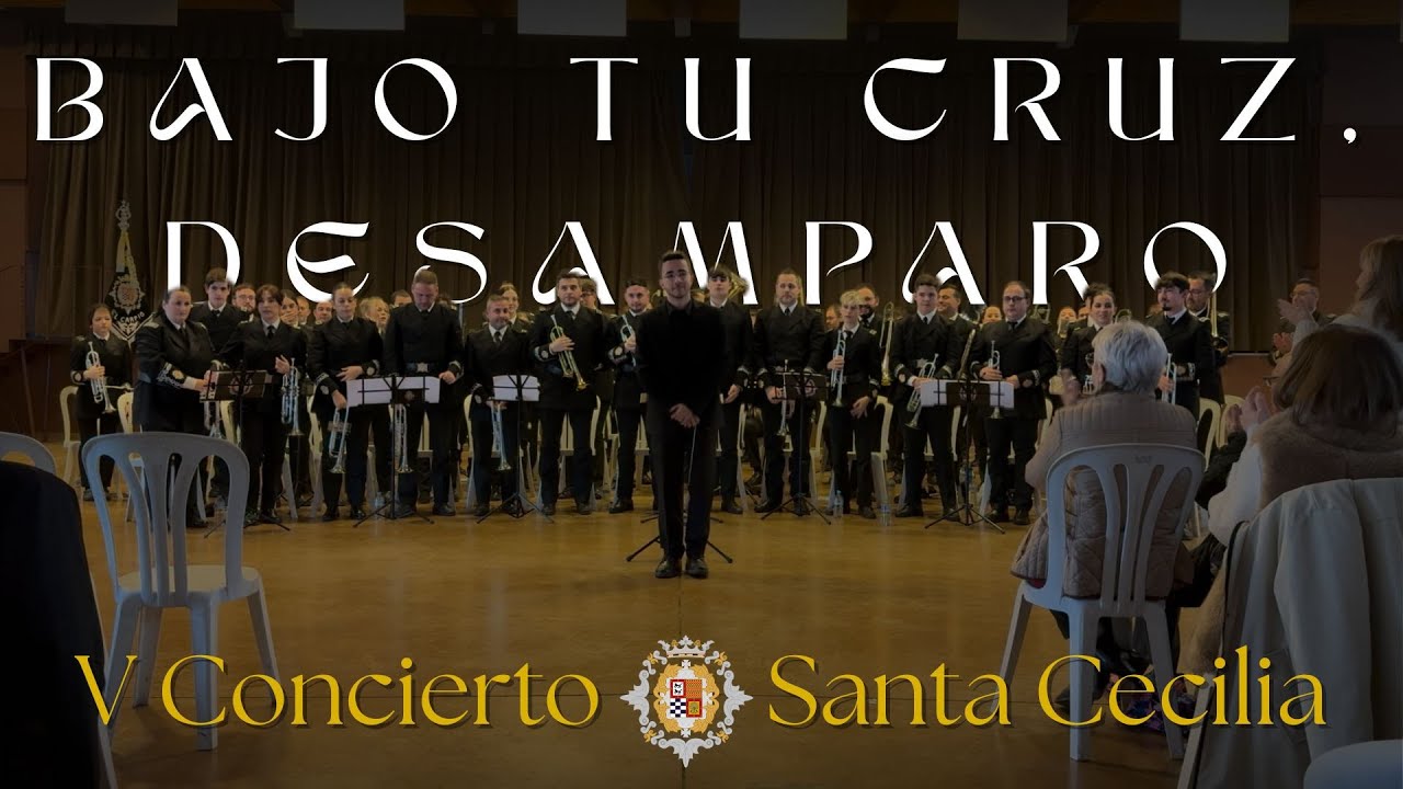 [ESTRENO] #𝐒𝐮𝐞𝐧𝐚𝐄𝐥𝐂𝐚𝐫𝐩𝐢𝐨 - BAJO TU CRUZ, DESAMPARO - Concierto Santa Cecilia 2025 - El Carpio