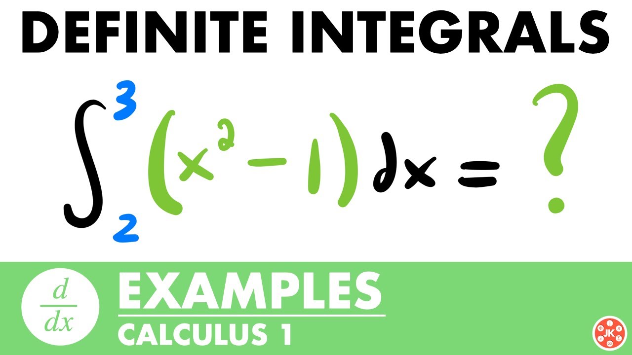 Примеры основных определённых интегралов | Исчисление - JK Math
