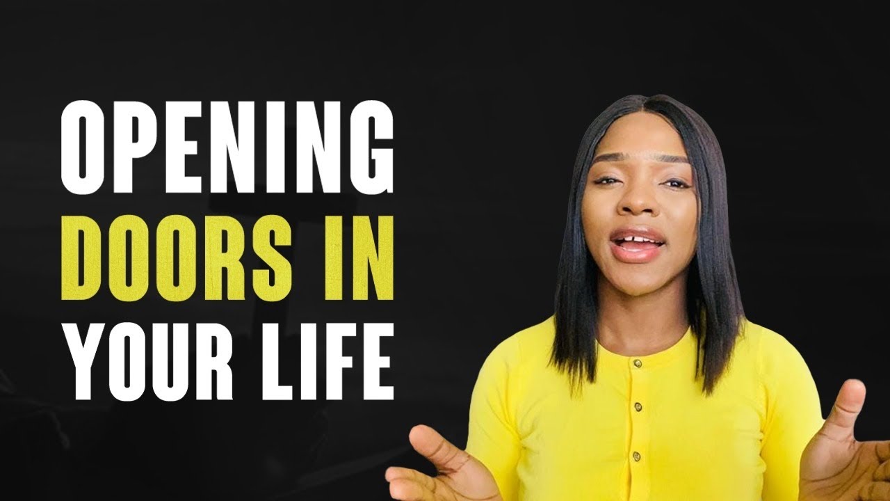 Powerful Prophetic Prayer; Opening Doors In Your Life, It’s Happening !!!