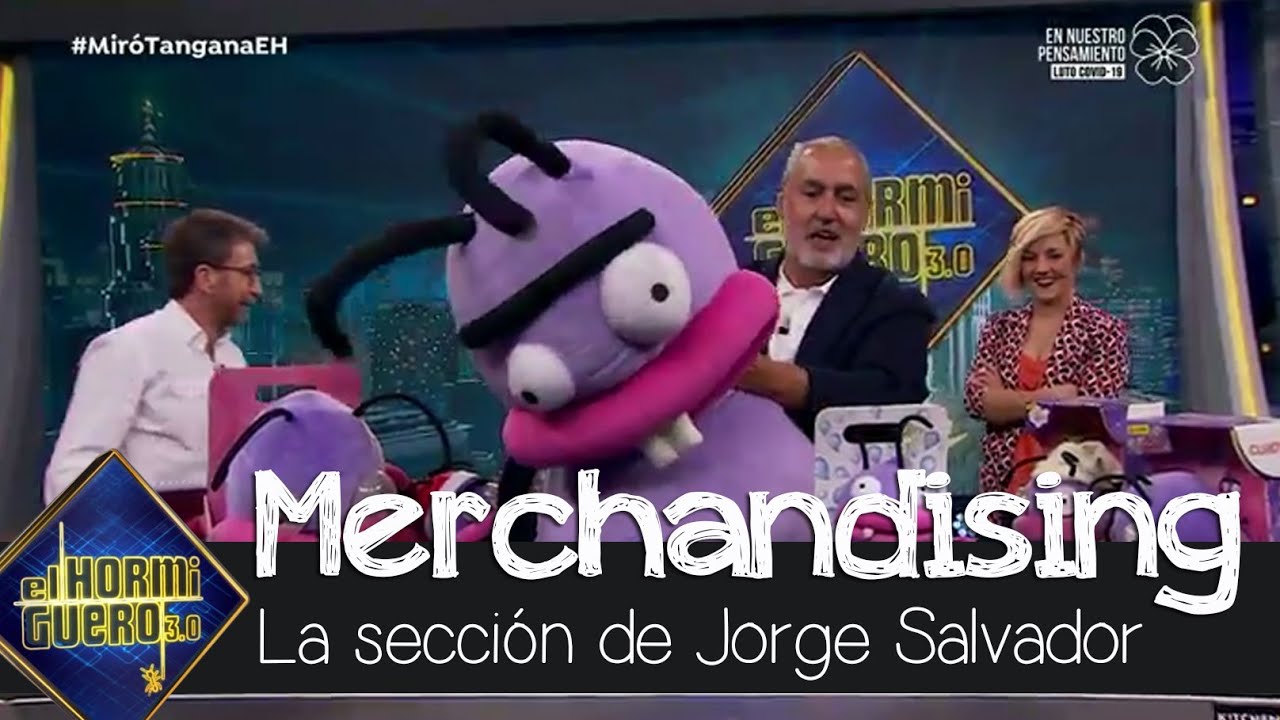Jorge Salvador nos muestra los locos e increíbles productos de ‘merchandising’ - El Hormiguero 3.0