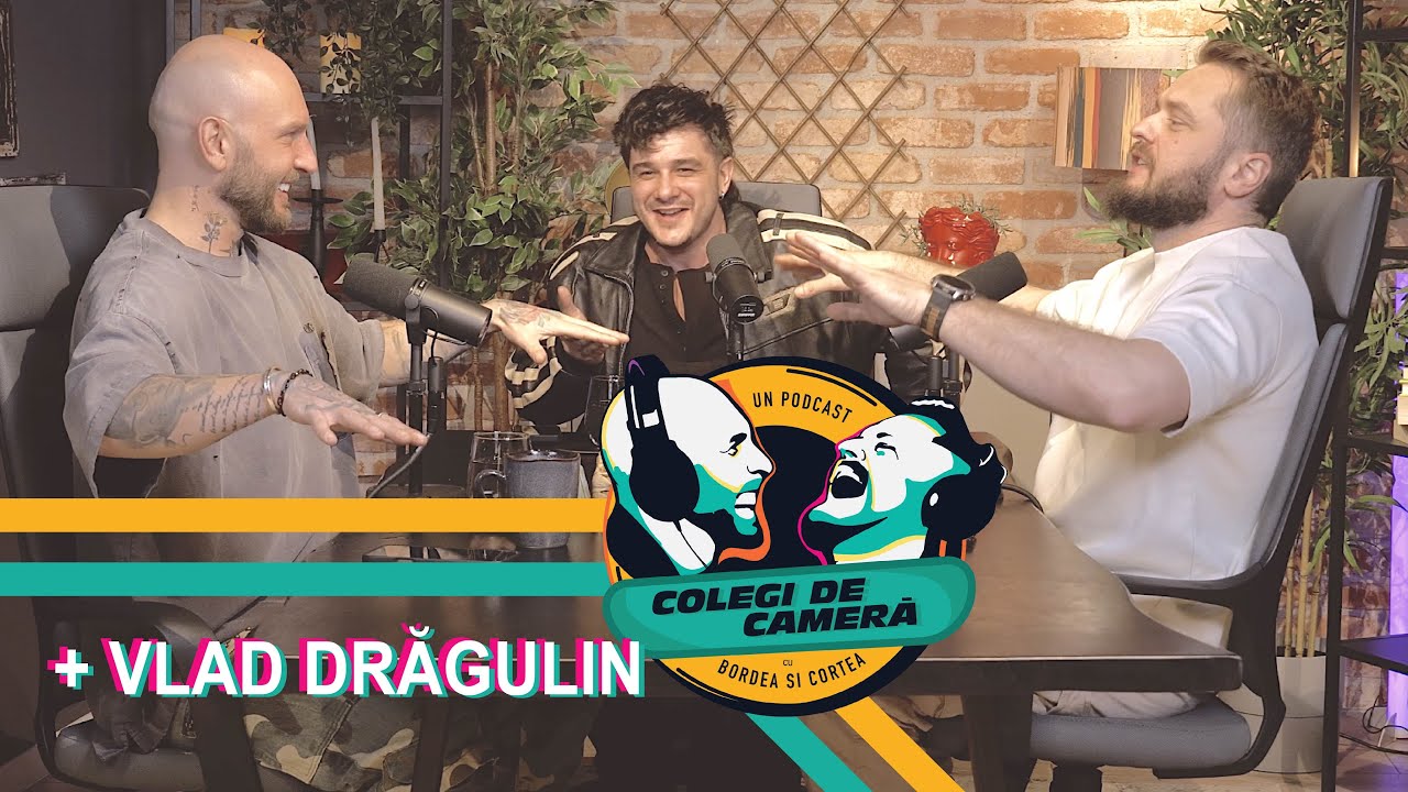 Colegi de cameră | EP. 41 | Invitat Vlad Drăgulin