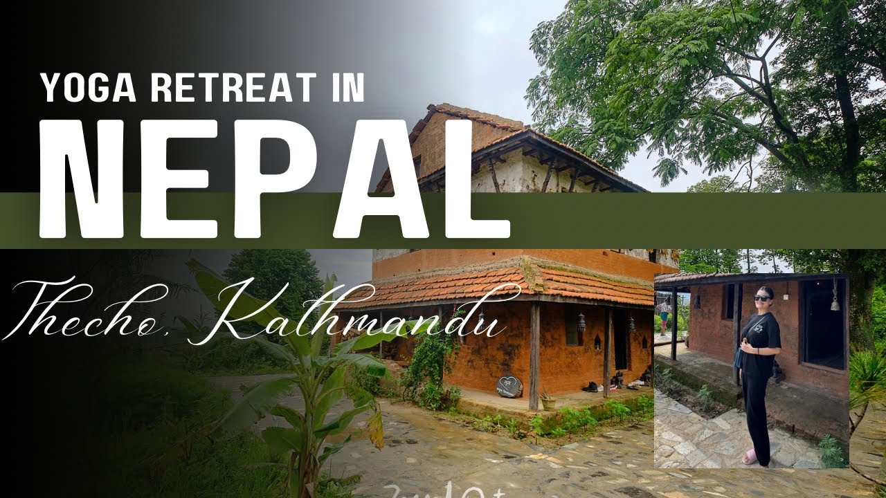 Yoga Retreat in NEPAL 🇳🇵 Kathmandu.