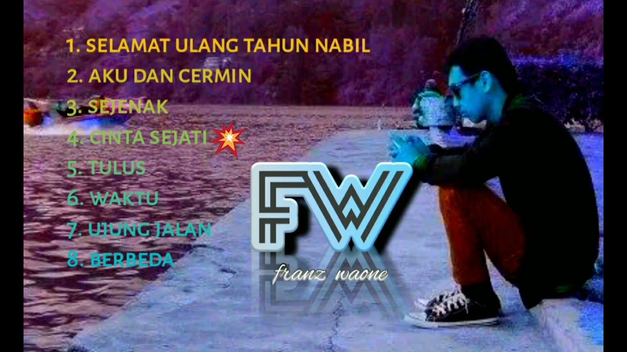 Kumpulan lagu  franz waone 