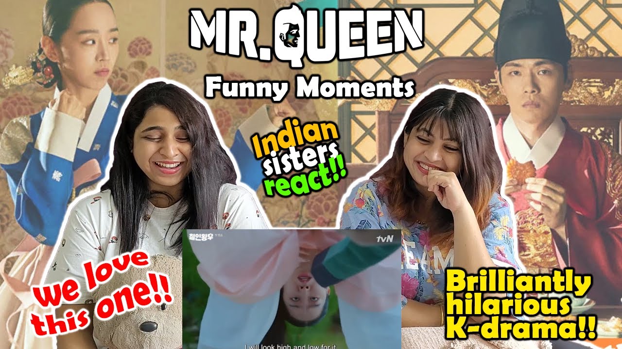 Mr. Queen (철인왕후) K-Drama Funny Moments | Indian Sisters React | #MrQueen #철인왕후 #Kdrama