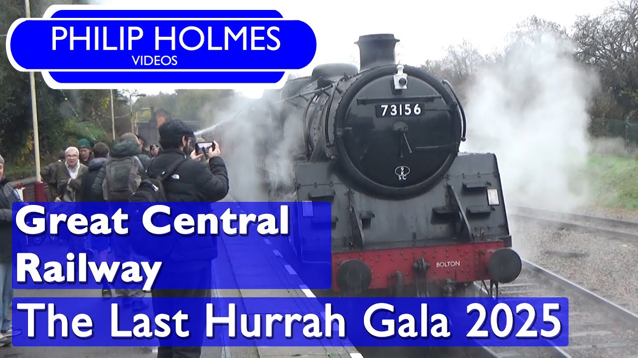 The Last Hurrah Gala 2025 | Great Central Railway