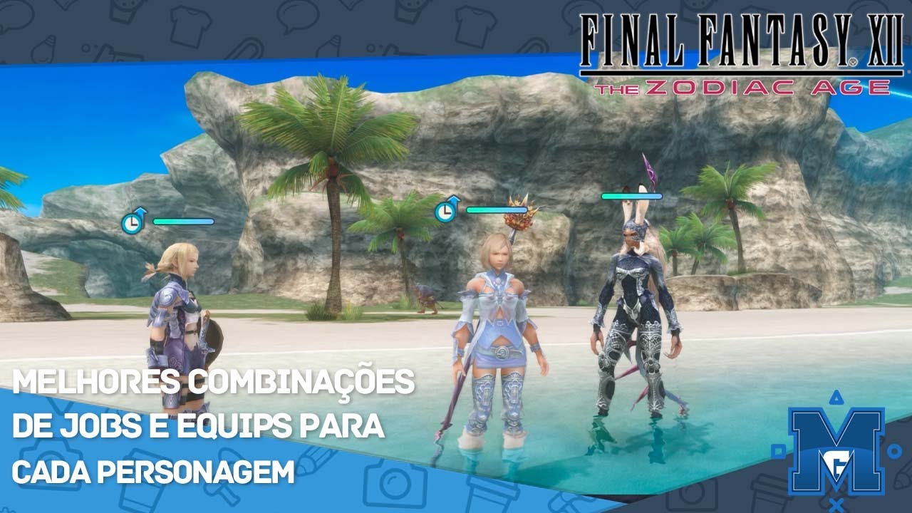 MELHORES COMBINAÇÕES DE JOBS na Minha Opinião - Final Fantasy XII Zodiac Age