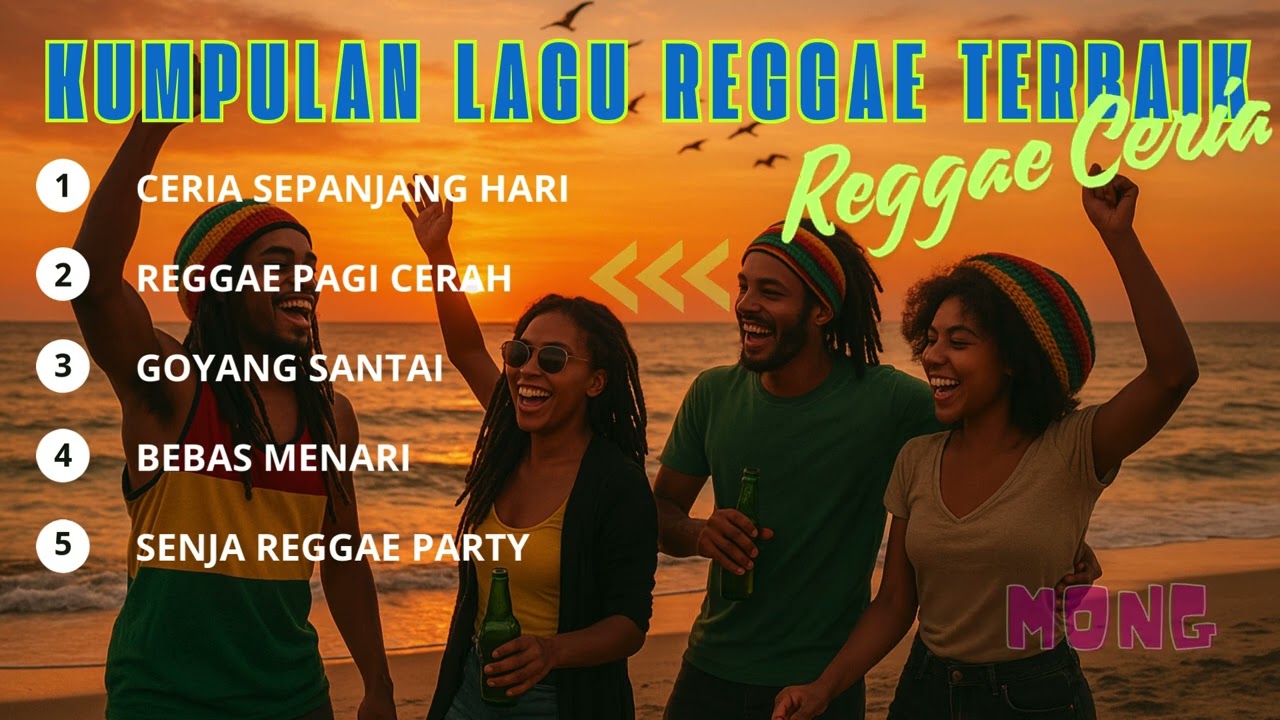 KUMPULAN LAGU REGGAE TERBAIK PALING CERIA
