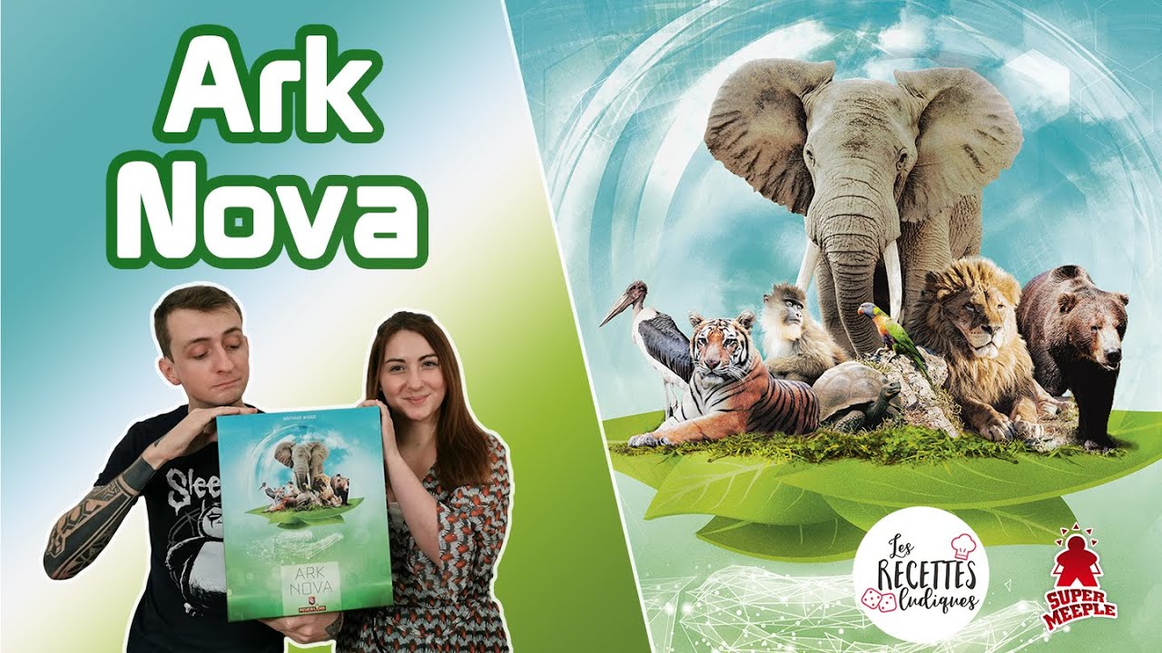 Ark Nova 🐘 [Règles complètes + avis] - Les recettes ludiques