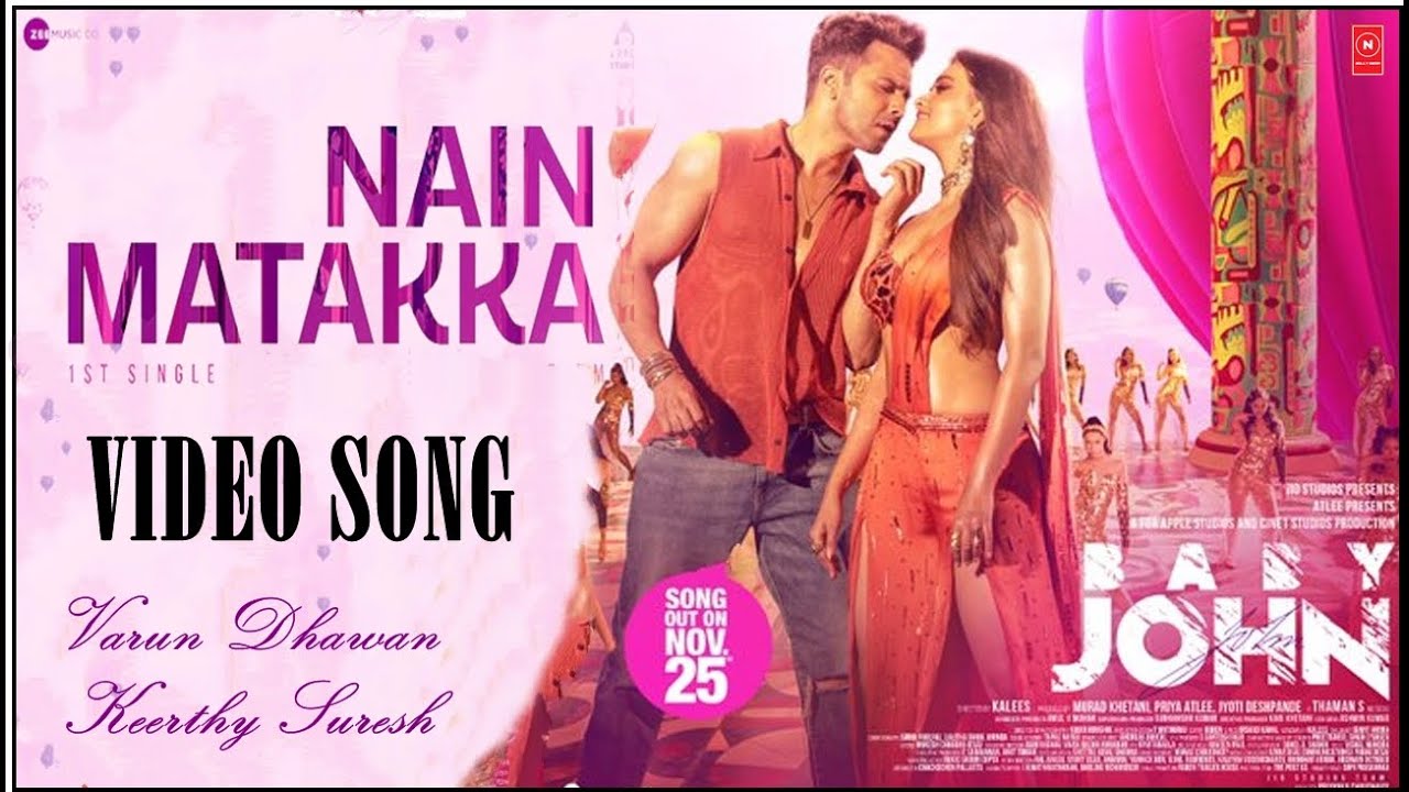 Nain Matakka - Video Song | Baby John | Varun Dhawan | Keerthy S | Nain Matakka Song Diljit Dosanjh
