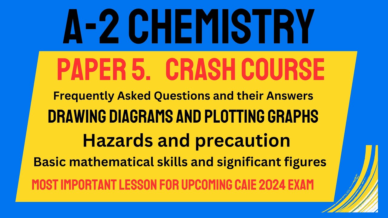 A2 chemistry :General instruction of paper 5 for upcoming CAIE exam 2024, Very Important lesson.
