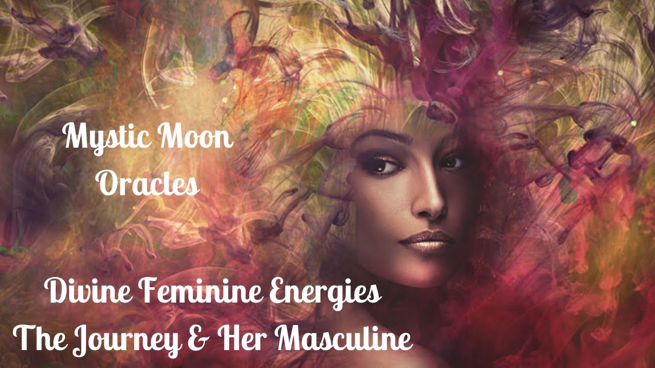 Divine Feminine Energies - The Journey & Her Masculine - Both are you are Healing -Timeless Energies