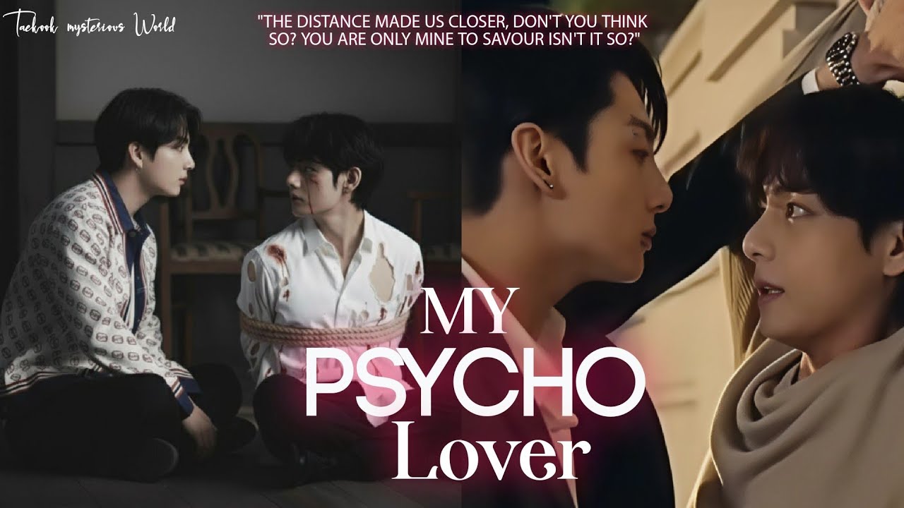 Taekook ff | vkook ff | my psycho lover | Episode 14 | top kook | Jungkook gangster ff