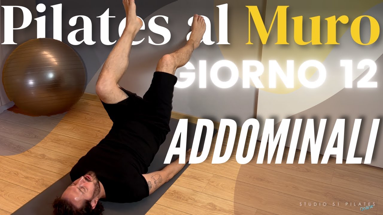 Giorno 12 - Pilates al Muro - 30 Days Challenge