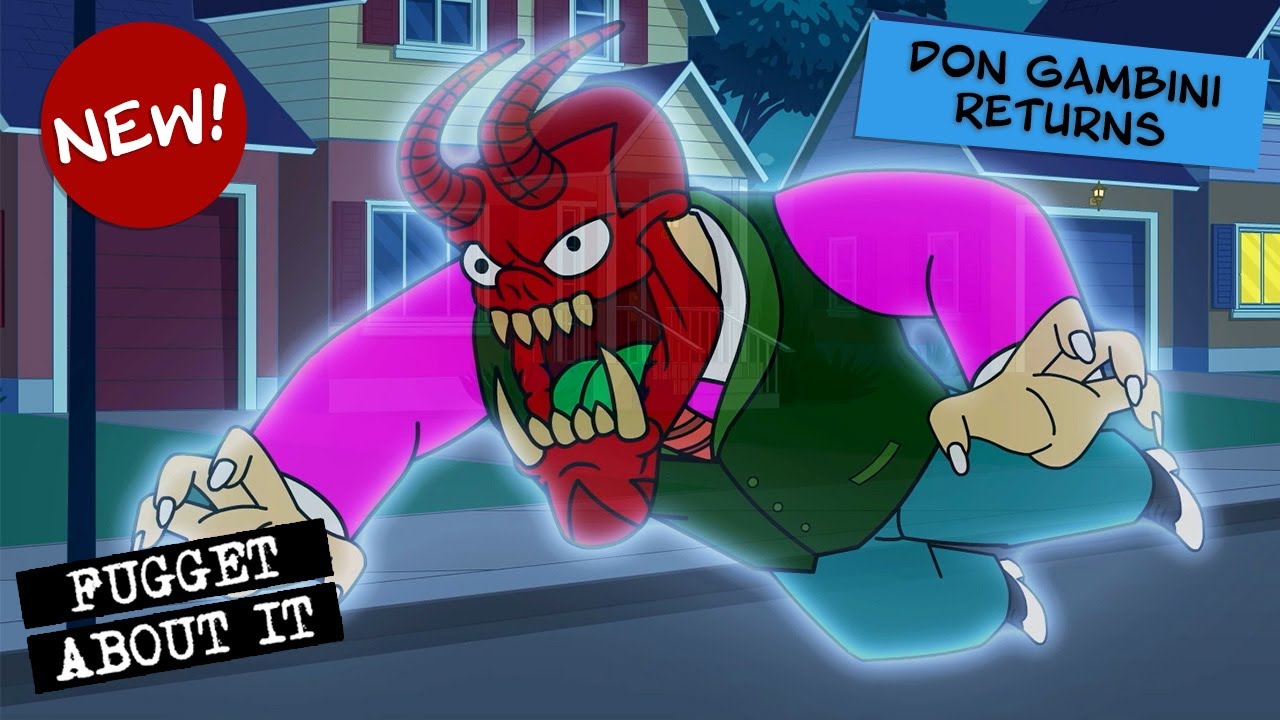 Don Gambini Returns | NEW | Fugget About It | Adult Cartoon | Full Episodes | TV Show