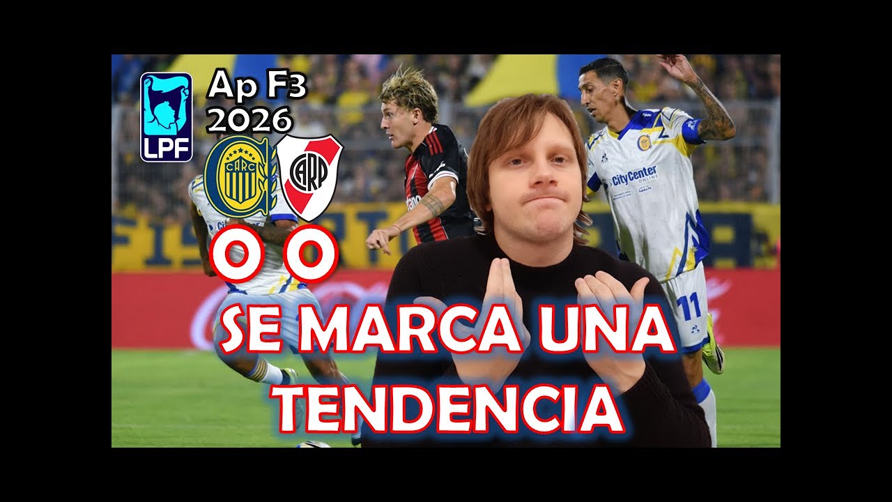 Rosario Central 0 - River 0 - Fecha 3 - LPF 2026