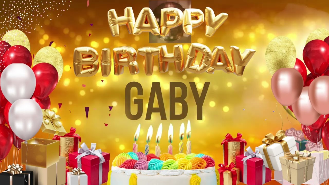 Gaby - Happy Birthday Gaby