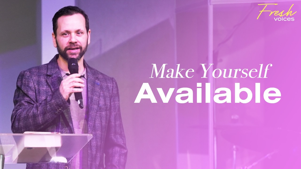 Make Yourself Available To God | Mathew Minio | Fresh Voices | Weston Road Church