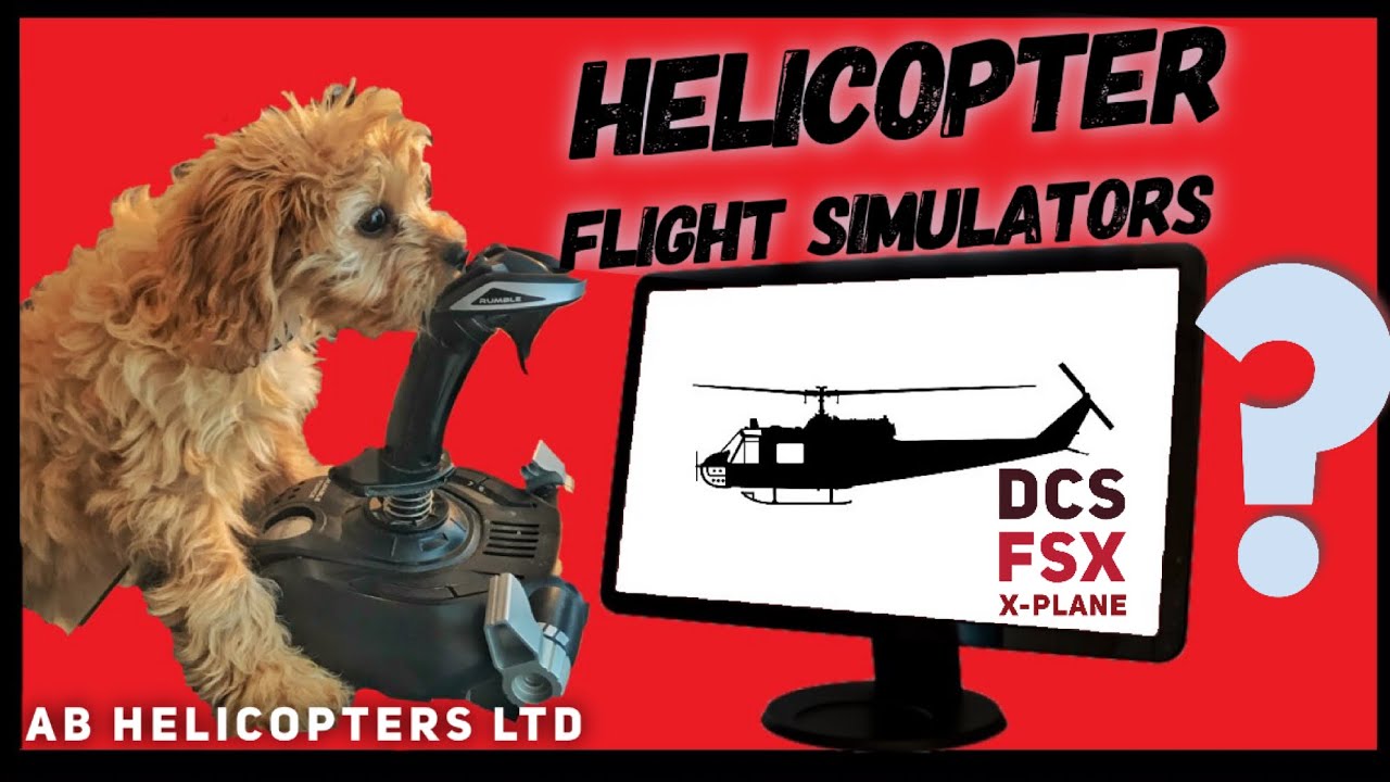 The Best Helicopter Flight Simulator 2020?