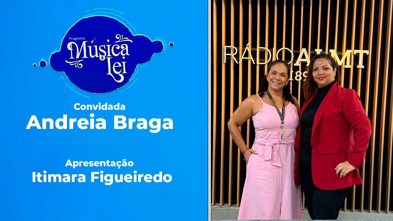 Música é Lei - Andreia Braga | Gestão e Qualidade de Vida