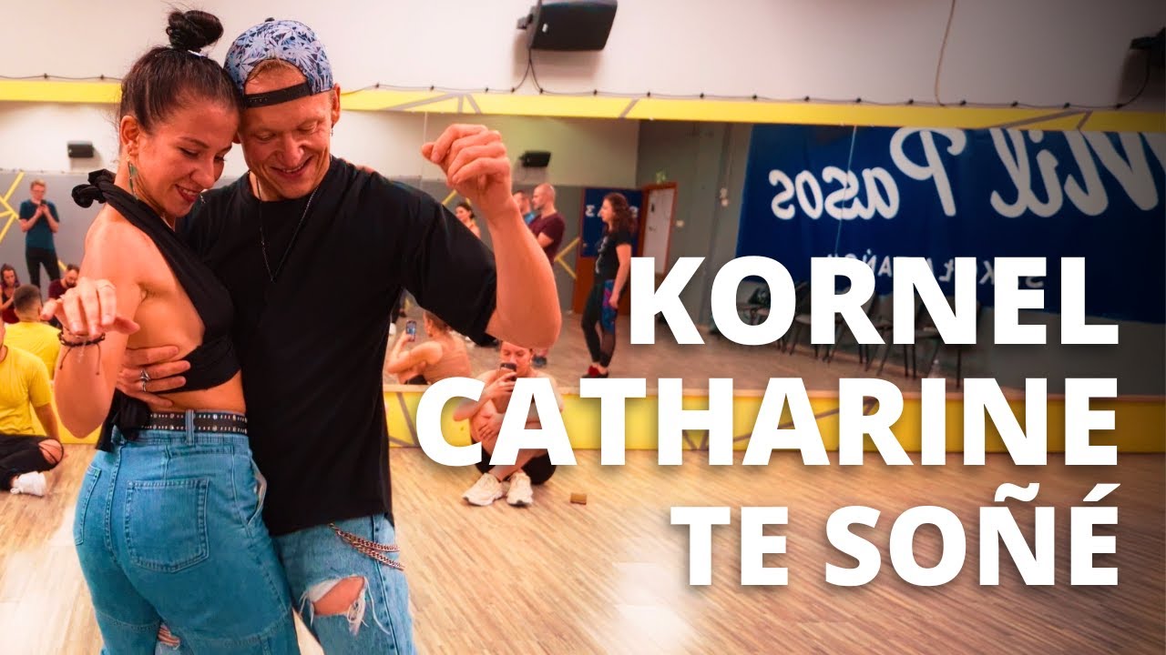 Kornel & Catharine - Te Soñé - Bachata