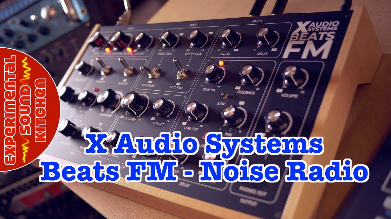 ESK - X Audio Systems Beats FM - Noise Radio