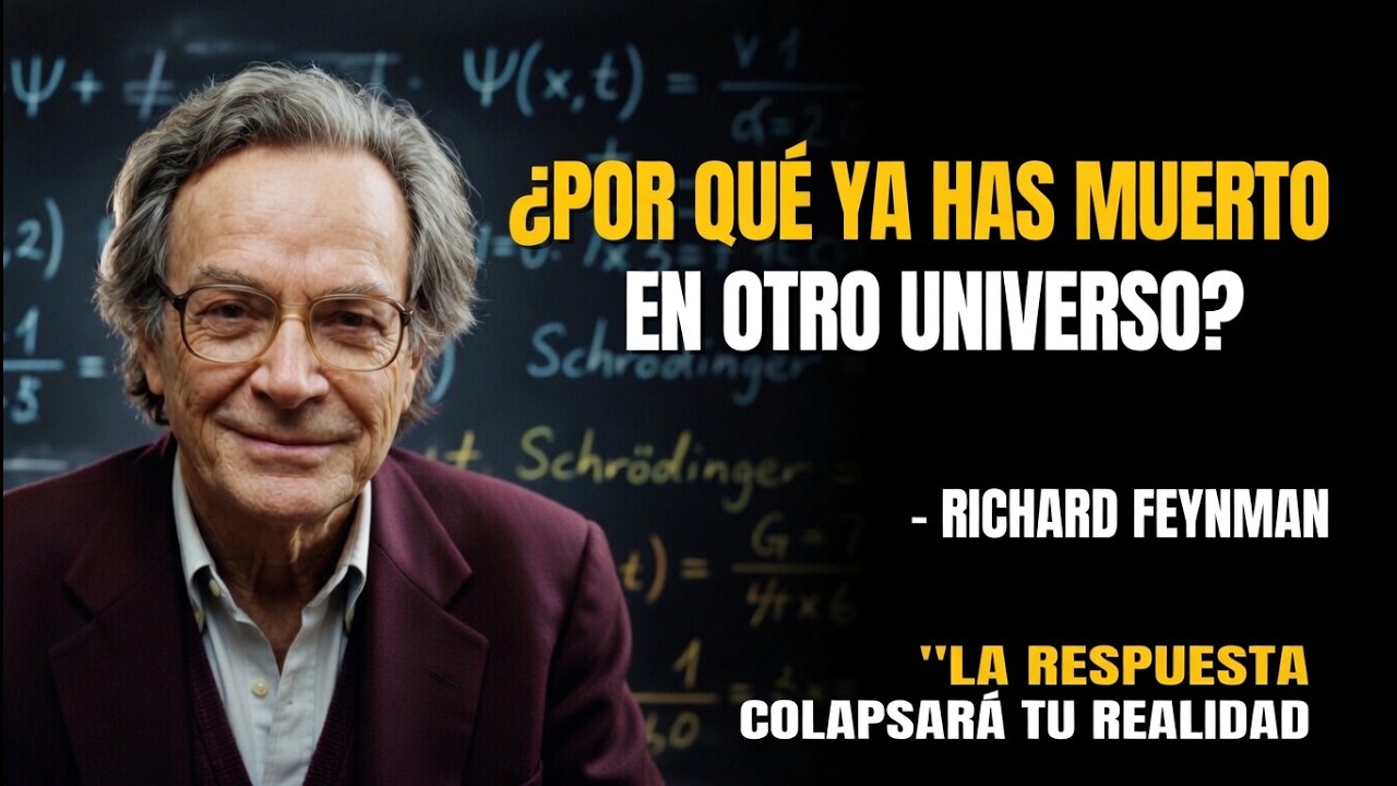 ¿Por qué ya has MUERTO en otro universo? Esta verdad COLAPSARÁ tu realidad