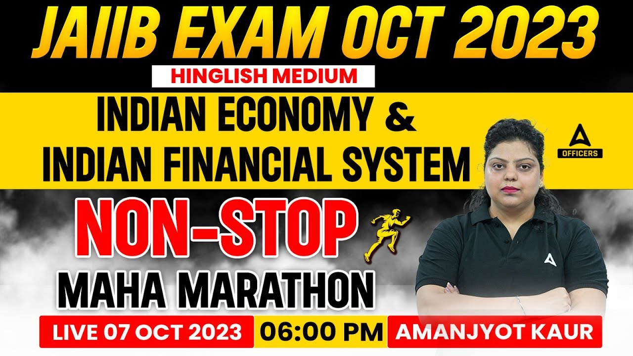 JAIIB IE and IFS Maha Marathon Class | Indian Economy & Indian Financial System | JAIIB October 2023