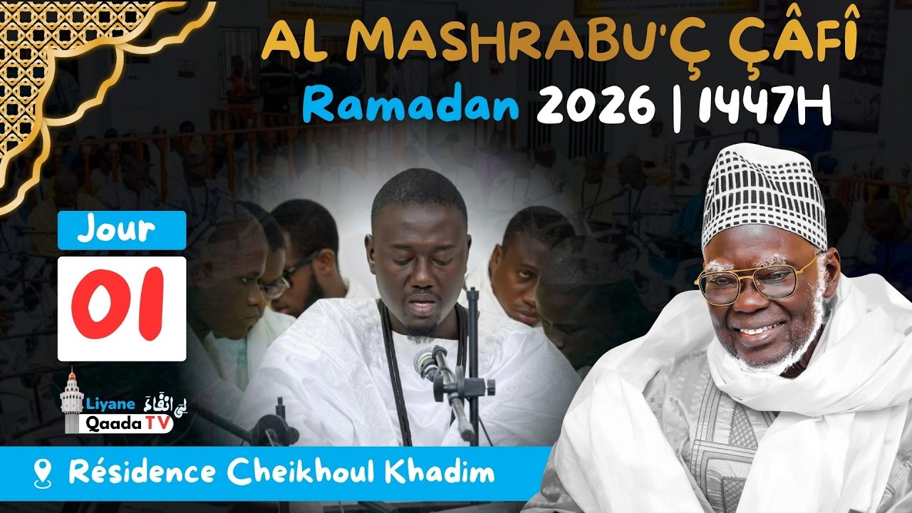 Integral Kourel Al Mashrabu'ç Çâfî | 1er Jour Ramadan 1447H – 2026