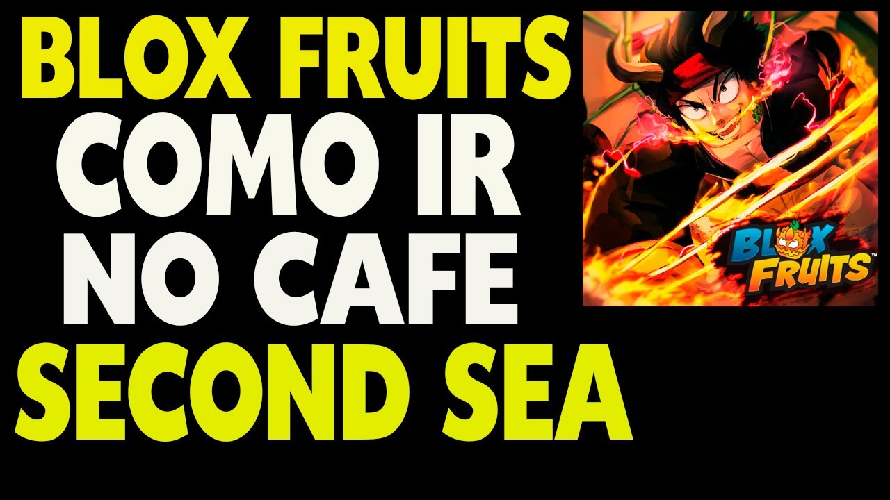 Blox Fruit Como ir No Caf&eacute; no Second Sea Segundo Mar