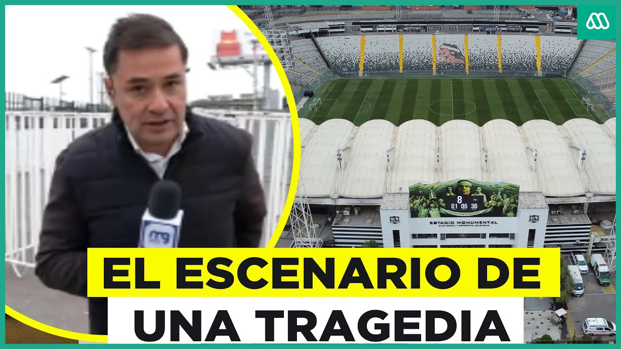 “El Monumental quedó añejo”: La dura crítica a la organización de Colo-Colo por fatal jornada