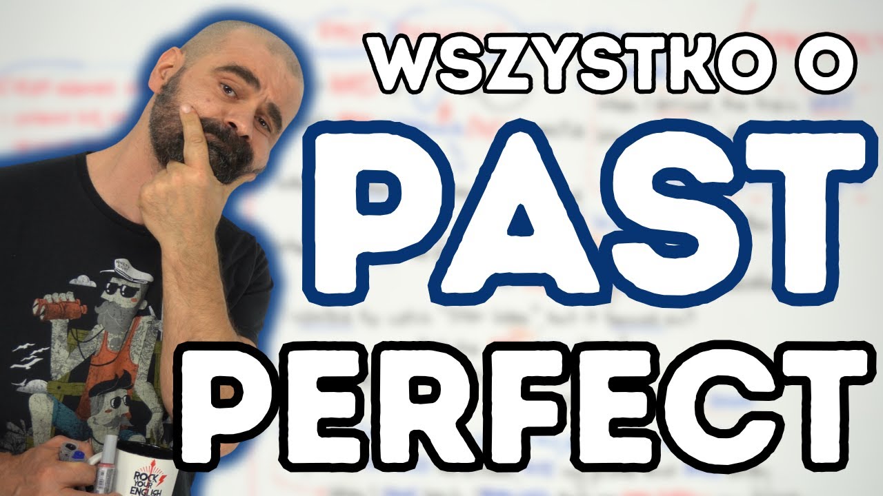 Wszystko o PAST Perfect | ROCK YOUR ENGLISH odc  301