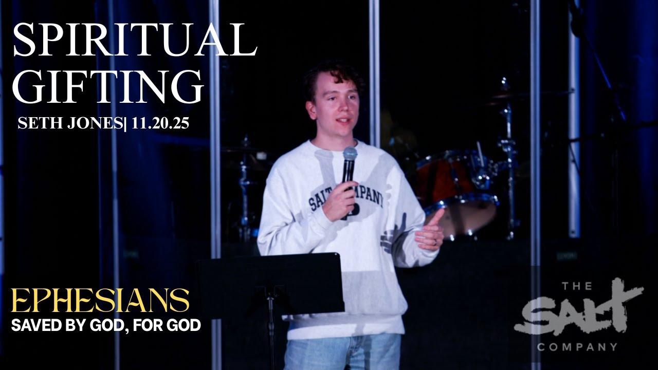 Spiritual Gifting | Seth Jones | 11.20.25