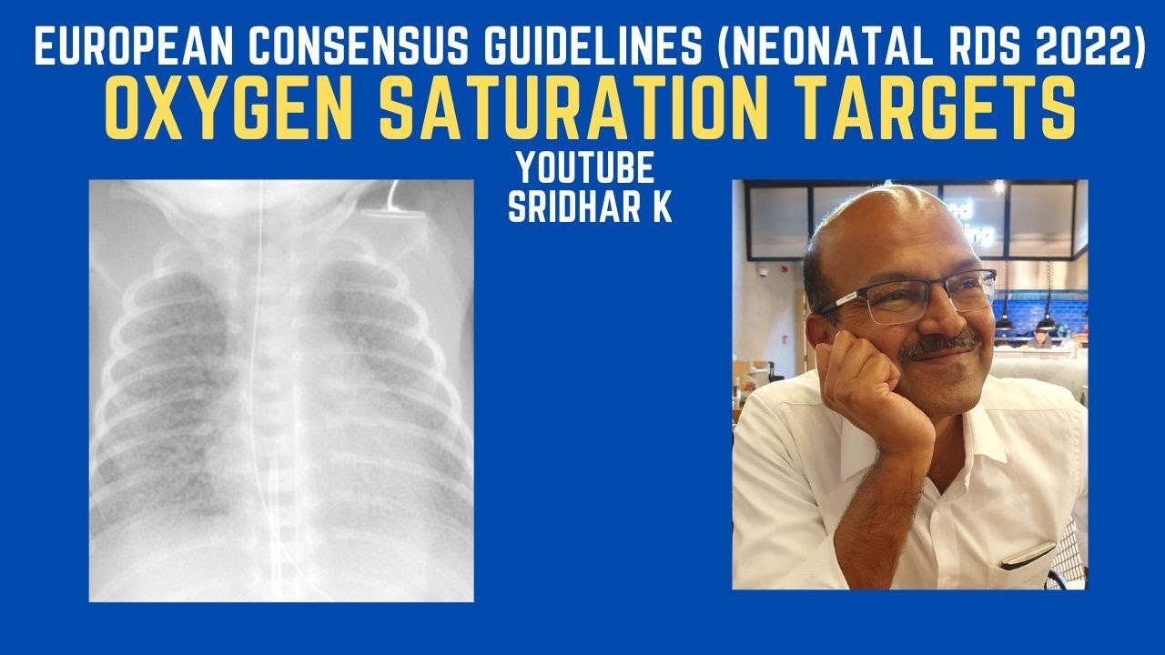 Oxygen saturation-European consensus update 2022 on neonatal RDS #RDS #respiratorydistress