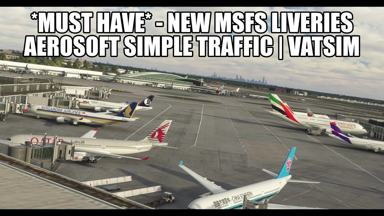 *MUST HAVE*  Aerosoft Simple Traffic | Live Traffic & VATSIM Liveries for MSFS 2020