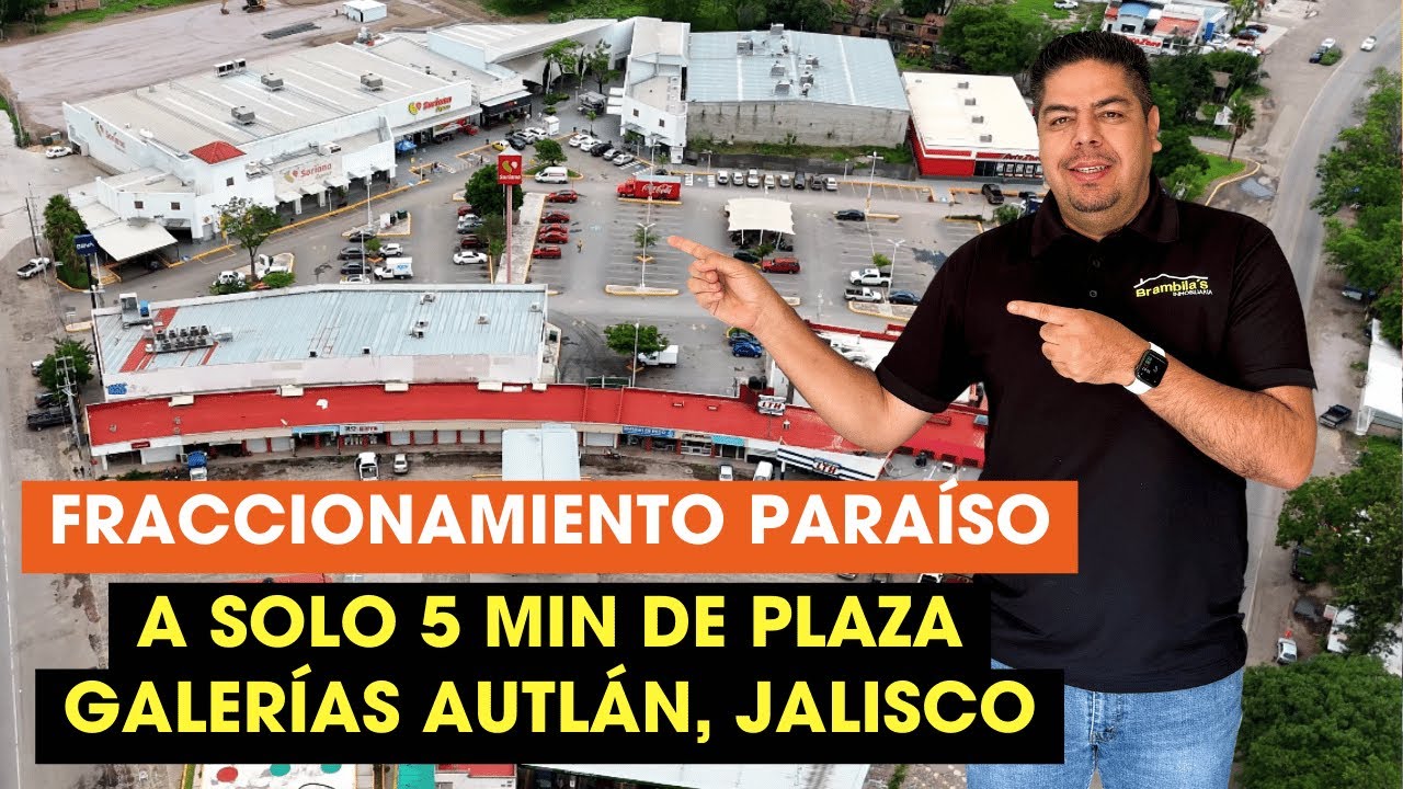 FRACCIONAMIENTO PARAISO UBICADO EN AUTLAN, JALISCO.