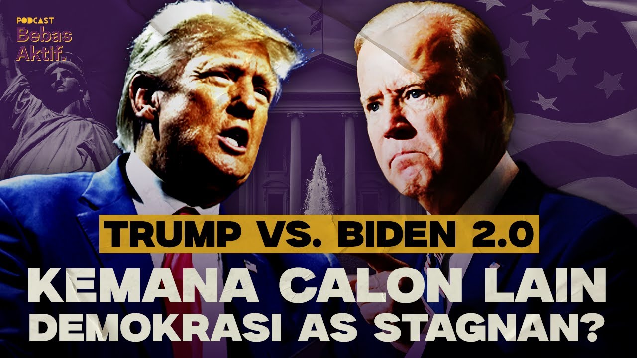 TRUMP VS. BIDEN 2.0: Demokrasi Amerika Stagnan! ft. Nathaniel Rayestu
