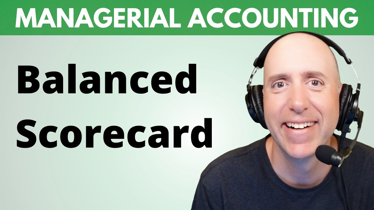 MA47 &ndash; Balanced Scorecard Explained (Beginner&rsquo;s Intro)