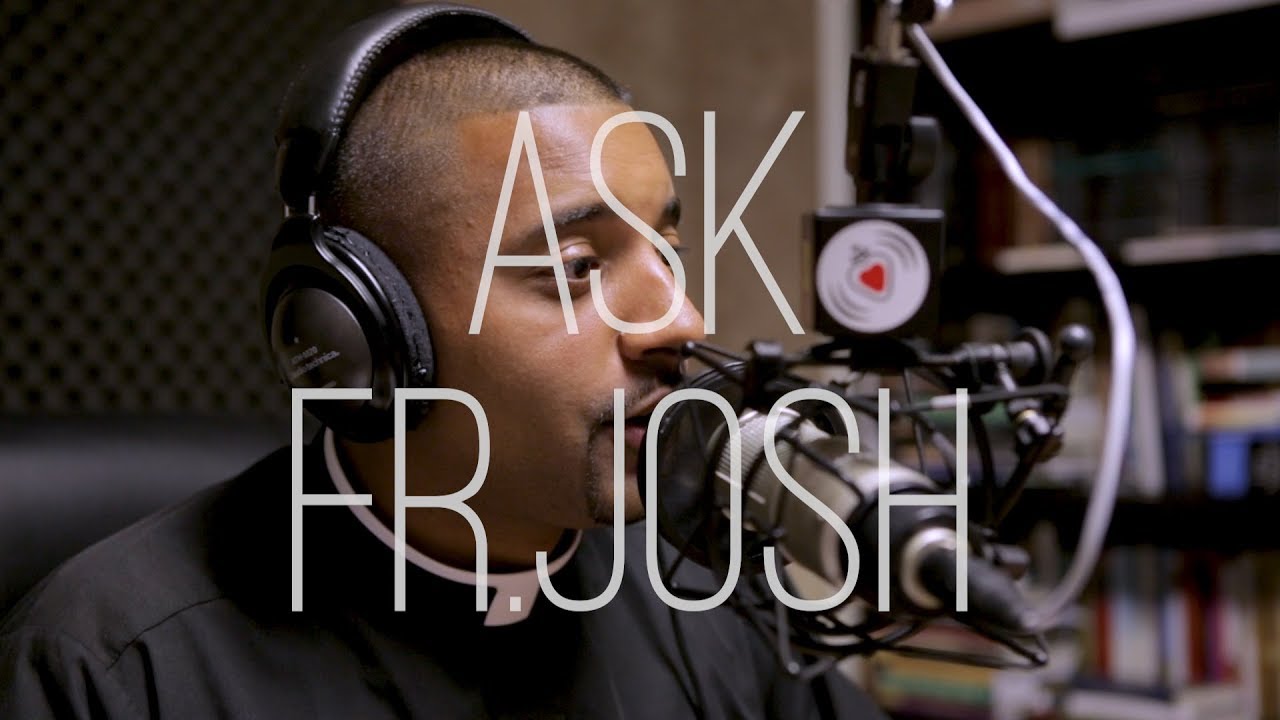 Introducing Ask Fr. Josh- A New Catholic Podcast