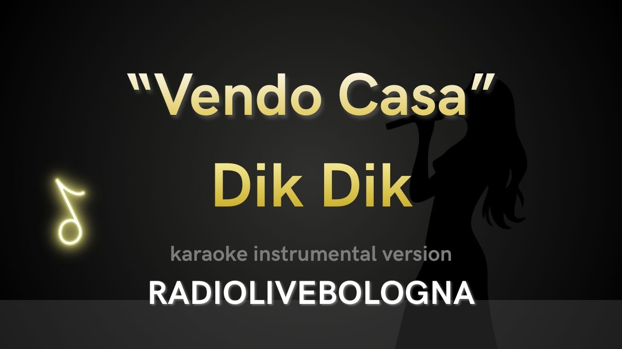 Dik Dik - Vendo Casa (karaoke)