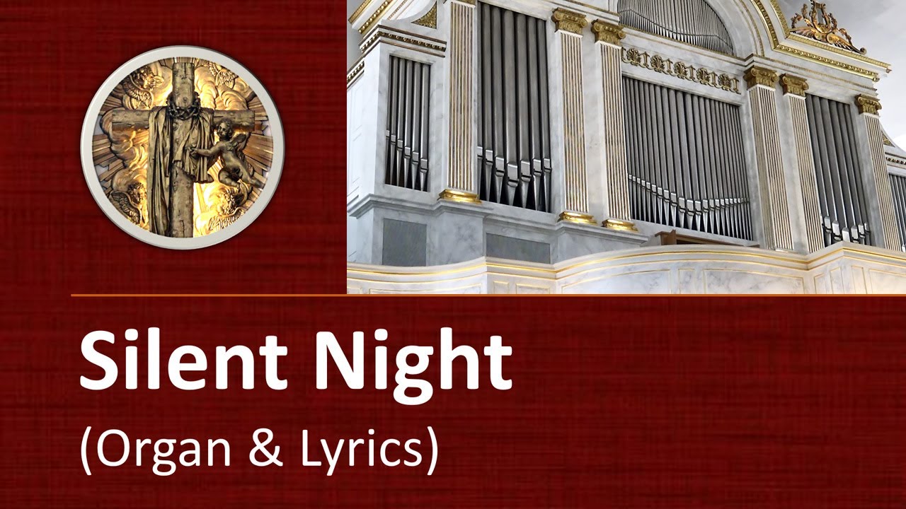 Silent Night (organ & lyrics)